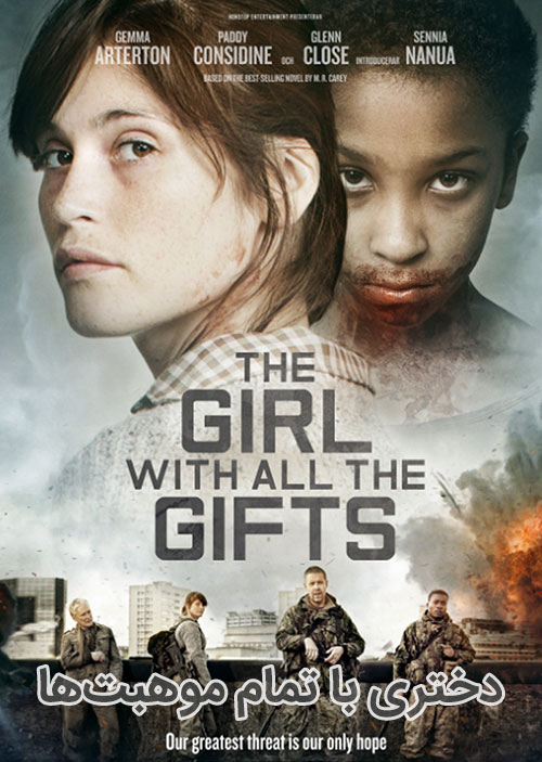 دانلود دوبله فارسی فیلم دختری با تمام موهبت ها The Girl with All the Gifts 2016
