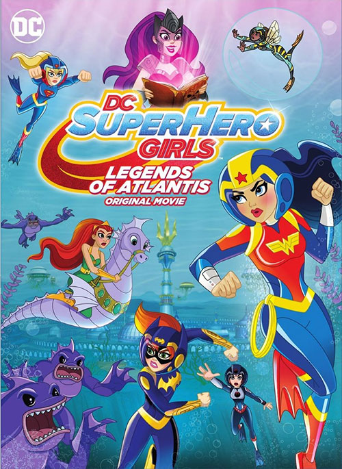 دانلود انیمیشن DC Super Hero Girls: Legends of Atlantis 2018