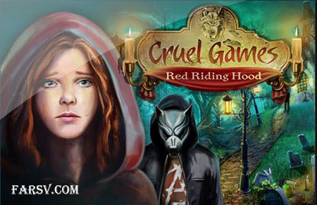 Cruel Games: Red Riding Hood بازی شنل قرمزی Cruel Games: Red Riding Hood