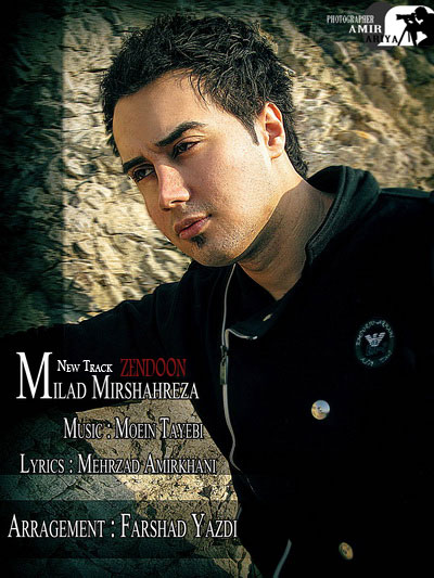دانلود آهنگ زندون از میلاد میرشهرضا