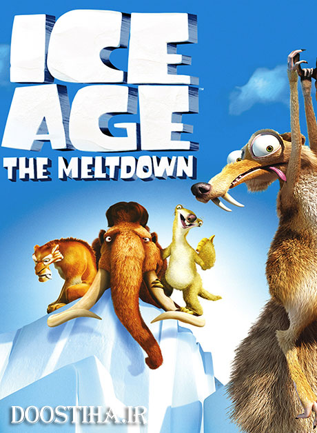 دانلود انیمیشن عصر یخبندان 2 دوبله فارسی Ice Age 2: The Meltdown