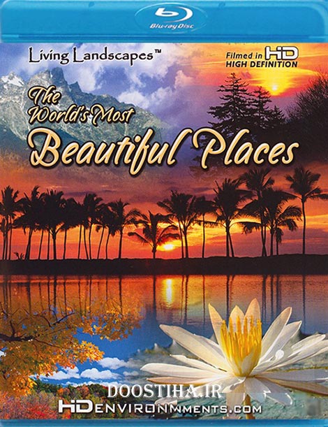 مستند زیباترین مکان های زمین The Worlds Most Beautiful Places
