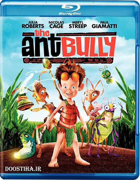 دانلود دوبله فارسی انیمیشن مورچه قهرمان The Ant Bully 2006 دانلود انیمیشن مورچه قهرمان با دوبله فارسی The Ant Bully 2006