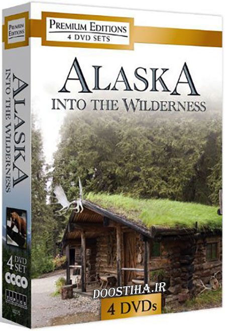 دانلود مستند Alaska: Into the Wilderness 2009