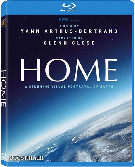 دانلود مستند خانه با دوبله فارسی Home 2009 دانلود مستند خانه با دوبله فارسی Home 2009