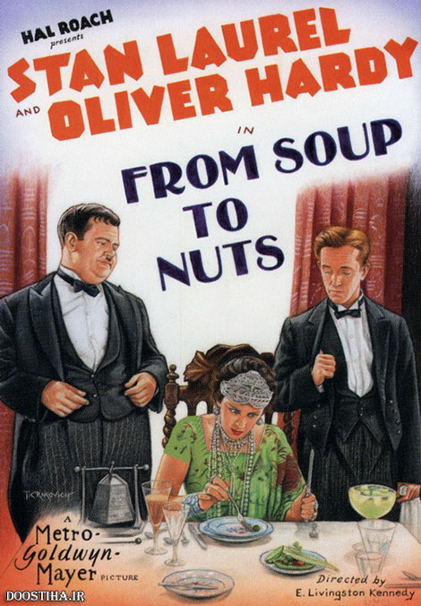 دانلود فیلم کمدی از سوپ تا آجیل From Soup to Nuts 1928