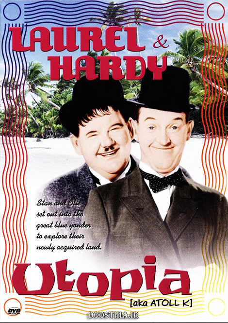 دانلود فیلم لورل و هاردی به نام جزیره مرجانی Atoll K 1951 دانلود فیلم لورل و هاردی به نام جزیره مرجانی Atoll K 1951