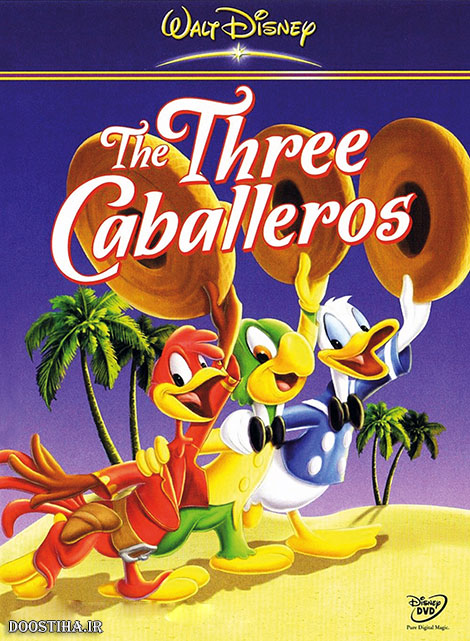 دانلود انیمیشن کلاسیک سه کالبارو The Three Caballeros 1944