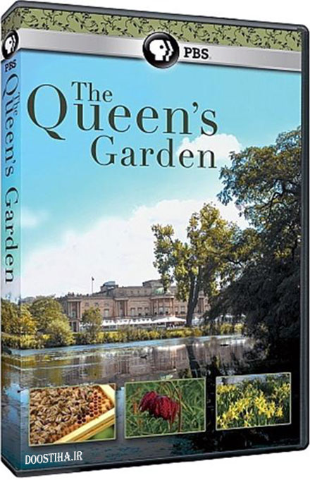 دانلود مستند باغ ملکه PBS - The Queen's Garden (2015) HDTV
