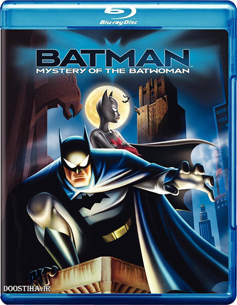 دانلود انیمیشن Batman: Mystery of the Batwoman 2003