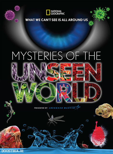 دانلود مستند Mysteries of the Unseen World 2013