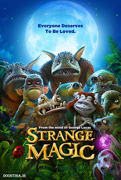 دانلود رایگان انیمیشن جدید جادوی عجیب Strange Magic 2015