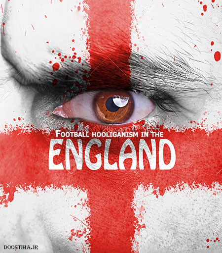 دانلود مستند اوباش فوتبال انگلیس با دوبله فارسی
