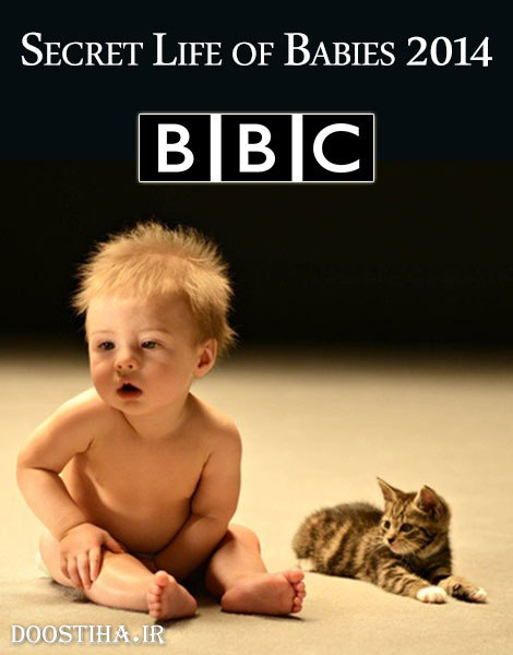 دانلود دوبله فارسی مستند Secret Life of Babies 2014 دانلود دوبله فارسی مستند Secret Life of Babies 2014