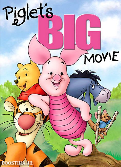 دانلود انیمیشن پیگلت کوچولو Piglet's Big Movie 2003