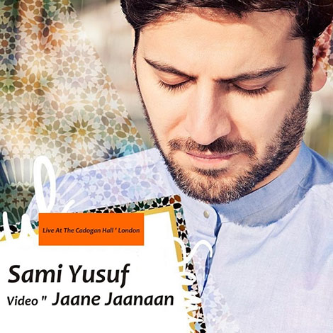 دانلود اجرای زنده آهنگ جان جانان با صدای سامی یوسف