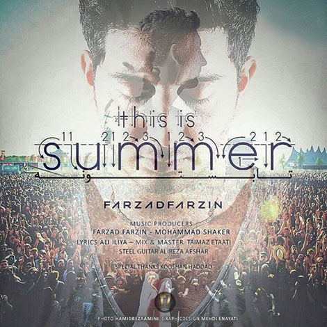 دانلود آهنگ جدید فرزاد فرزین به نام تابستونه, جدیدترین آهنگ فرزاد فرزین, دانلود رایگان آهنگ فرزاد فرزین بنام تابستونه, دانلود ترانه تابستونه با صدای فرزاد فرزین