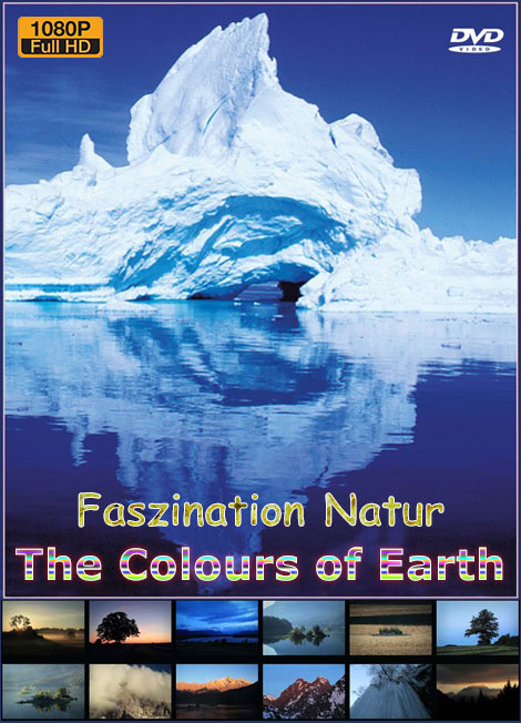 دانلود مستند رنگ های زمین The Colours of Earth 1999