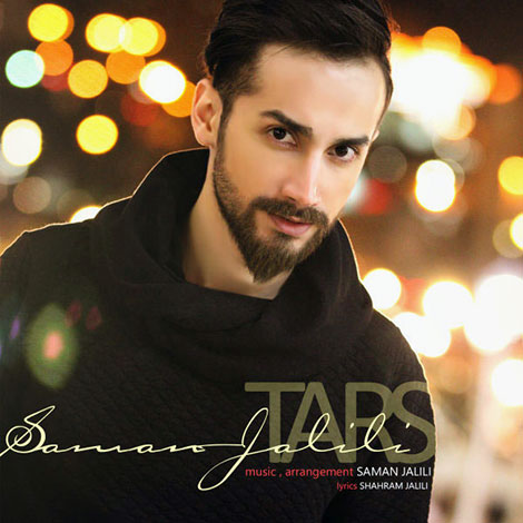 دانلود آهنگ جدید سامان جلیلی به نام ترس