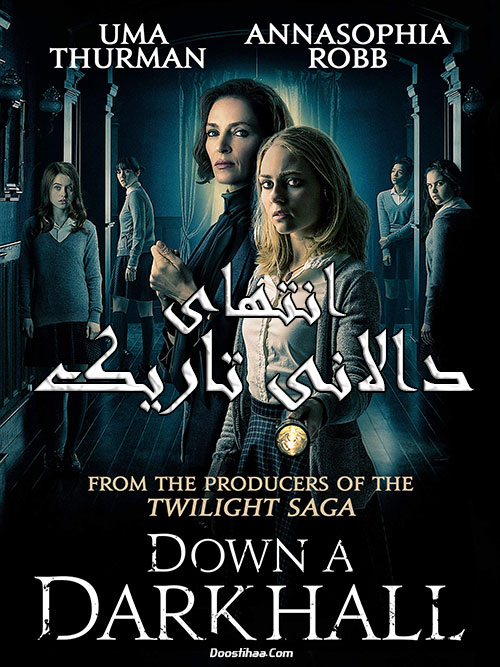 دانلود فیلم انتهای دالانی تاریک با دوبله فارسی Down a Dark Hall 2018