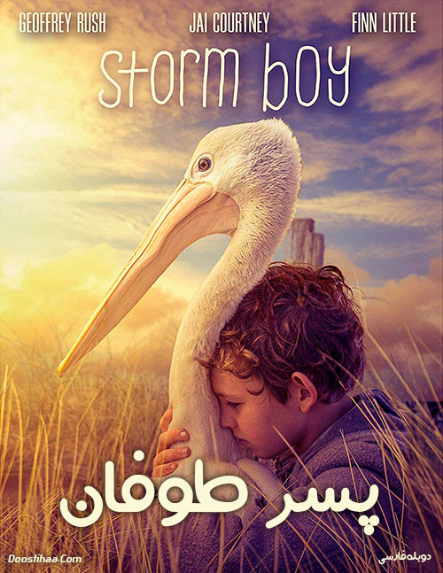دانلود فیلم پسر طوفان با دوبله فارسی Storm Boy 2019