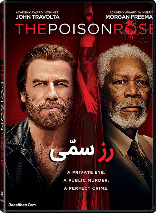 دانلود فیلم رز سمی با دوبله فارسی The Poison Rose 2019