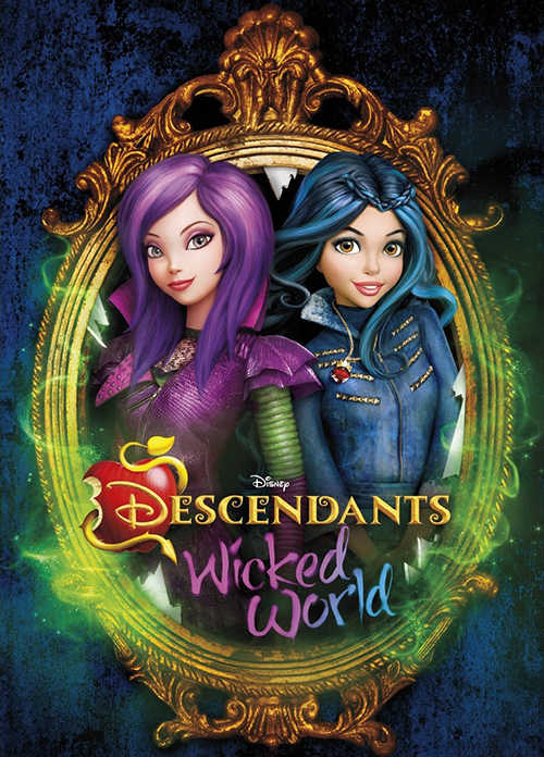 دانلود فصل اول انیمیشن فرزندان: دنیای شرور Descendants: Wicked World 2015
