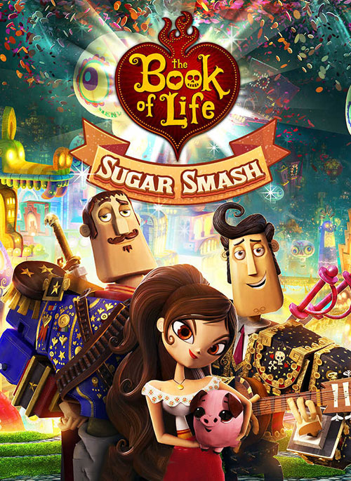 دانلود بازی Sugar Smash: Book of Life 3.82.129 برای اندروید