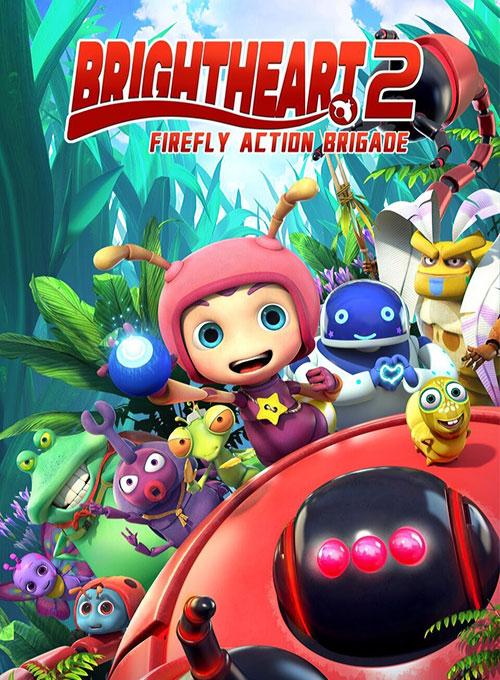 دانلود انیمیشن Brightheart 2: Firefly Action Brigade 2020