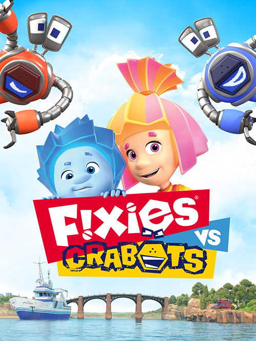 دانلود انیمیشن Fixies vs Crabots 2019