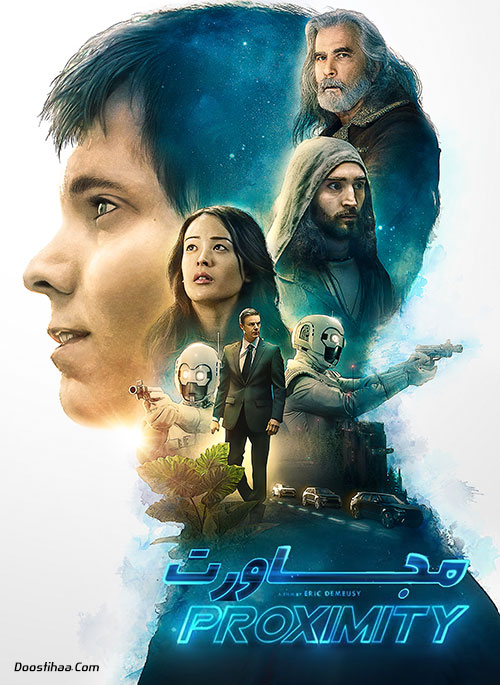 دانلود فیلم مجاورت با دوبله فارسی Proximity 2020