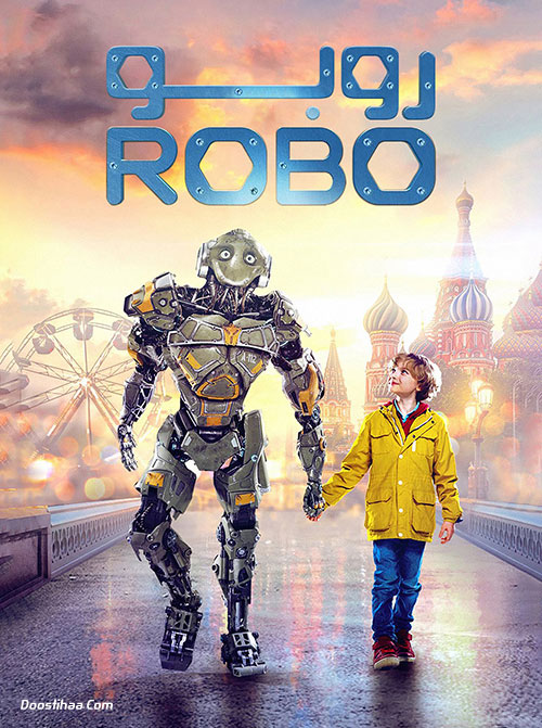 دانلود فیلم روبو با دوبله فارسی Robo 2019