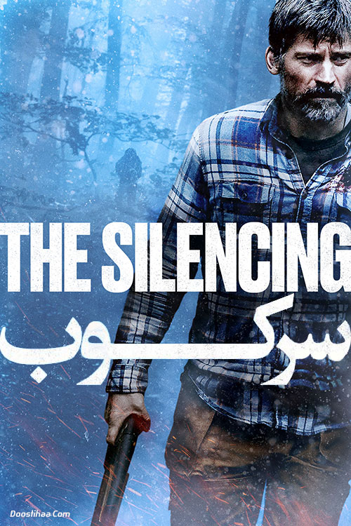 دانلود فیلم سرکوب با دوبله فارسی The Silencing 2020