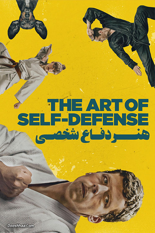 دانلود فیلم هنر دفاع شخصی The Art of Self-Defense 2019