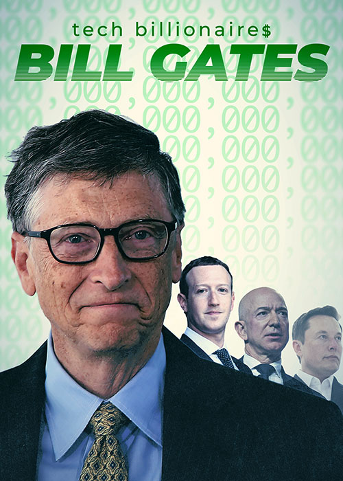 مستند میلیاردرهای حوزه تکنولوژی: بیل گیتس Tech Billionaires: Bill Gates 2021