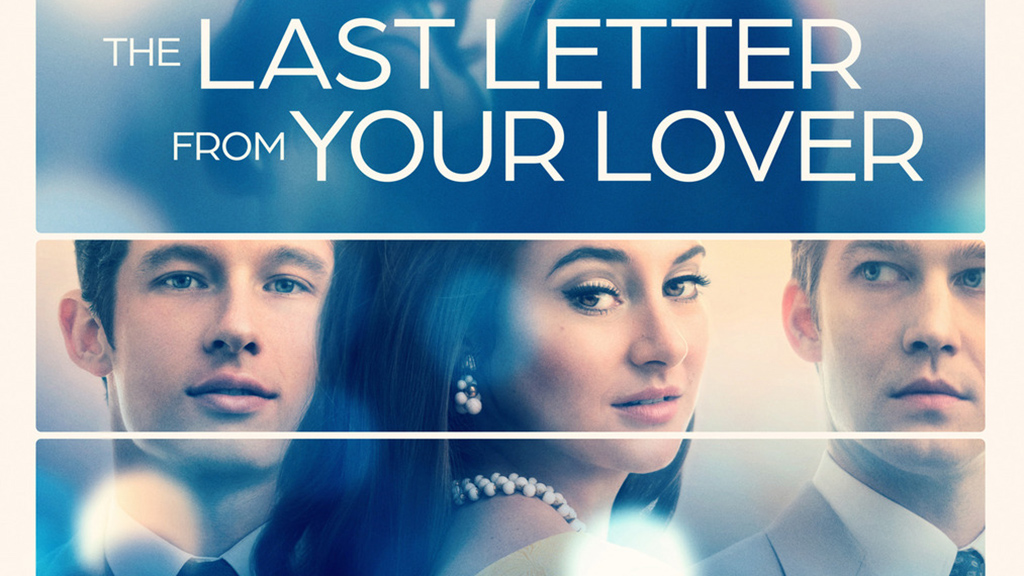 دانلود فیلم آخرین نامه از معشوقه شما The Last Letter from Your Lover 2021