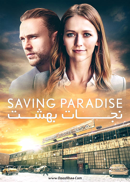 دانلود فیلم نجات بهشت Saving Paradise 2021