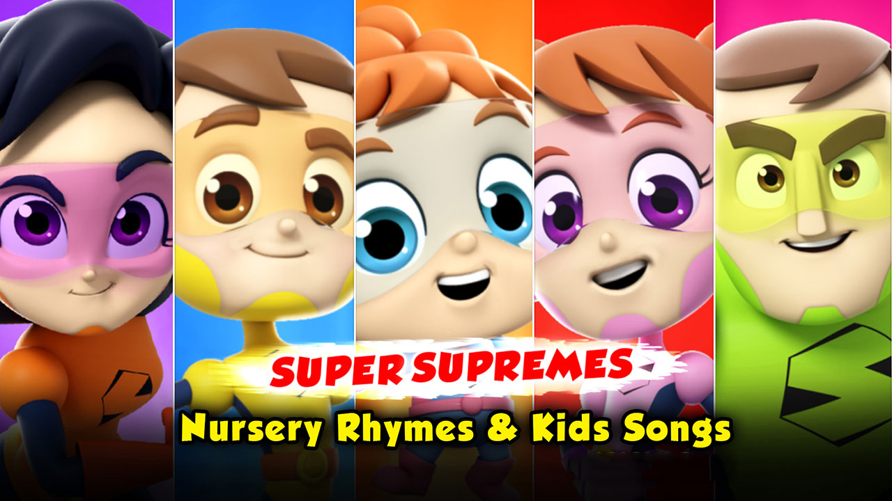 انیمیشن سوپر قهرمانان Super Supremes: Nursery Rhymes & Kids Songs 2013