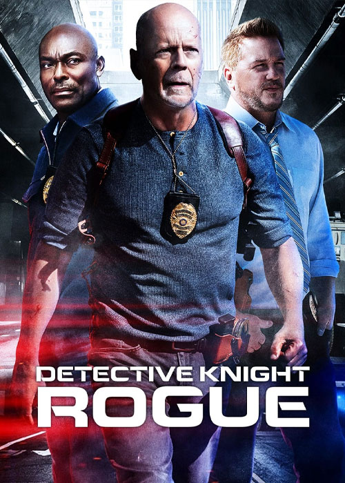 فیلم کارآگاه نایت: یاغی Detective Knight: Rogue 2022