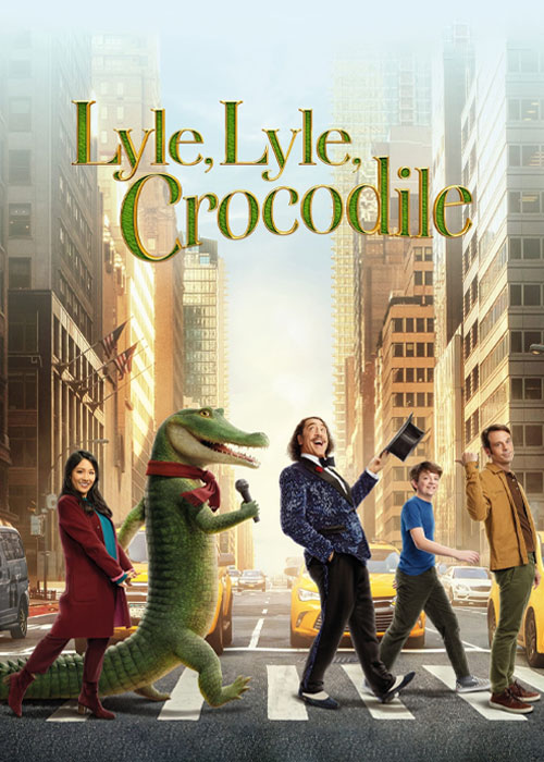 دانلود انیمیشن لایل، لایل، کروکودیل Lyle, Lyle, Crocodile 2022