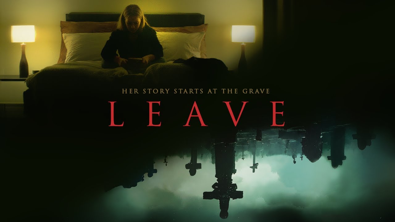 فیلم ترسناک برو (لیو) Leave 2022 با زیرنویس فارسی