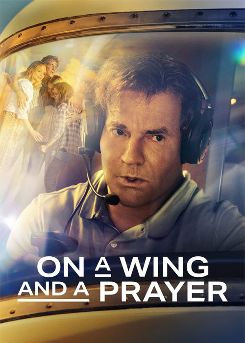فیلم سوار بر بال و دعا On a Wing and a Prayer 2023