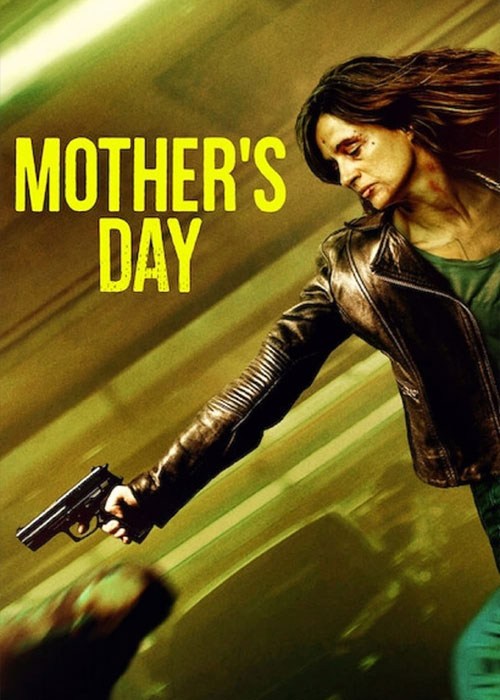 دانلود فیلم روز مادر Mother's Day 2023