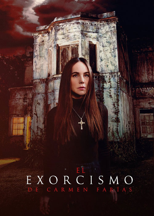 فیلم جن گیری کارمن فاریاس The Exorcism of Carmen Farias 2021