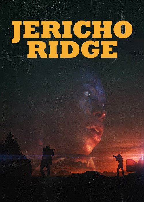 دانلود فیلم جریکو ریج Jericho Ridge 2022