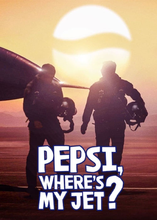 دانلود مستند Pepsi, Where's My Jet? 2022