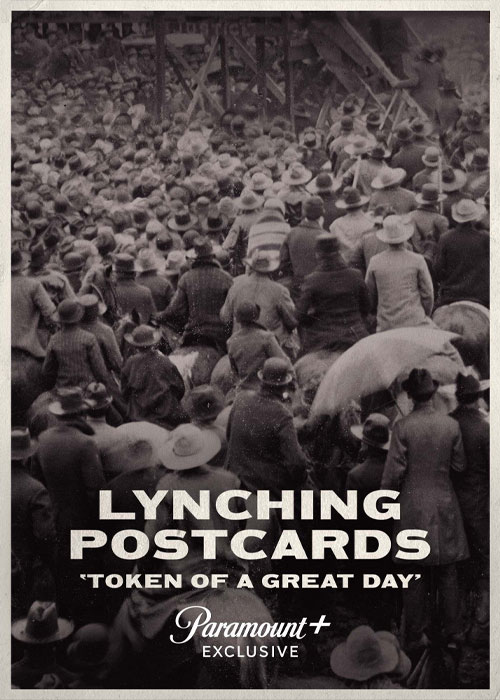 دانلود مستند Lynching Postcards: Token of A Great Day 2021