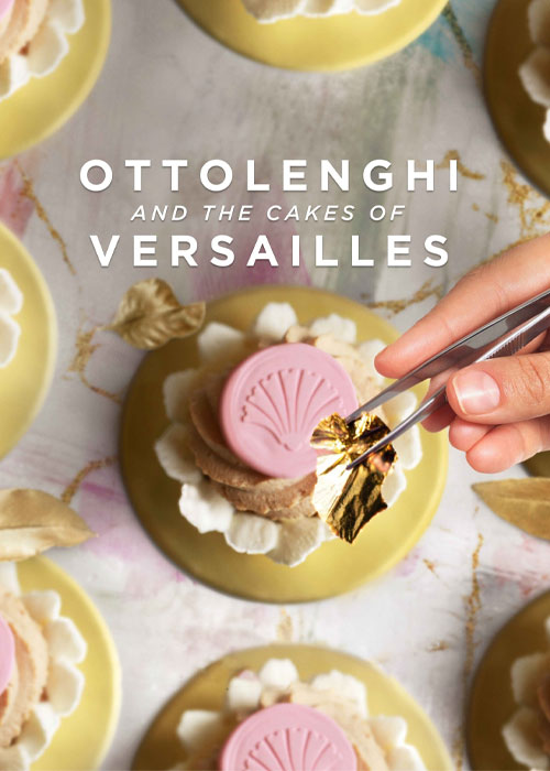 دانلود مستند Ottolenghi and the Cakes of Versailles 2020