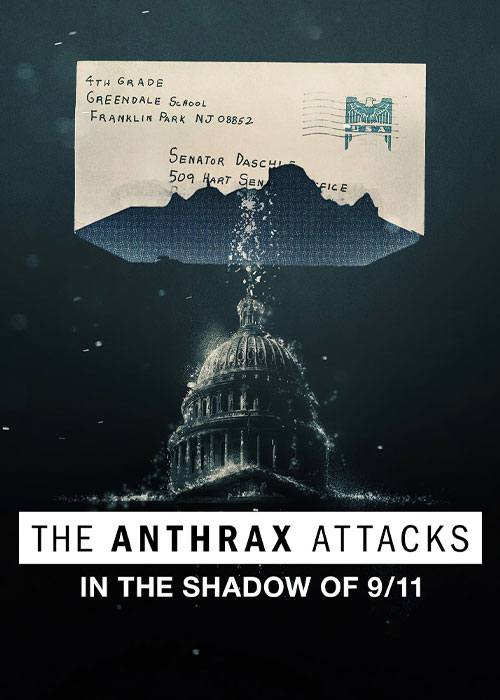 مستند حملات سیاه زخم The Anthrax Attacks 2022