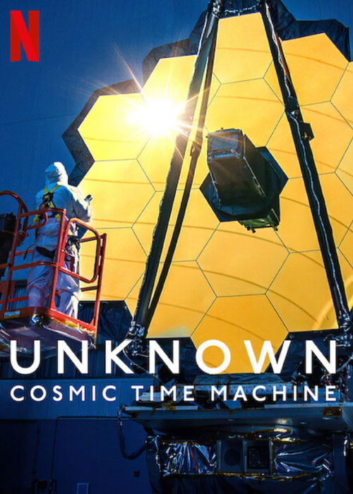 دانلود مستند Unknown: Cosmic Time Machine 2023